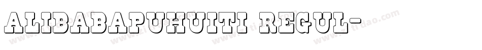 alibabapuhuiti regul字体转换